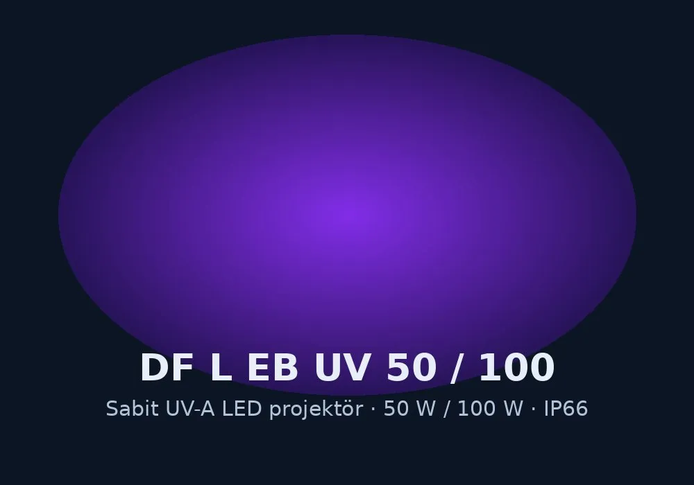 DeltaFlux DF L EB UV 50 / 100 Sabit UV LED Projektör (Difüz Kara Işık)